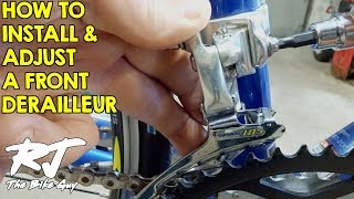 How To Install amp Adjust A Front Derailleur [upl. by Cull]