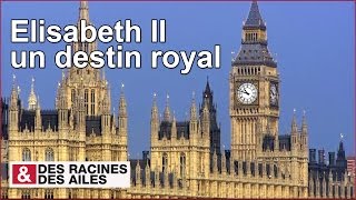 Elisabeth II un destin royal [upl. by Alejandra]